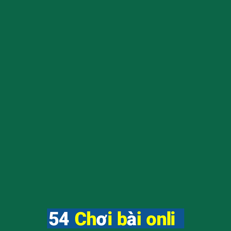 54 Chơi bài onli