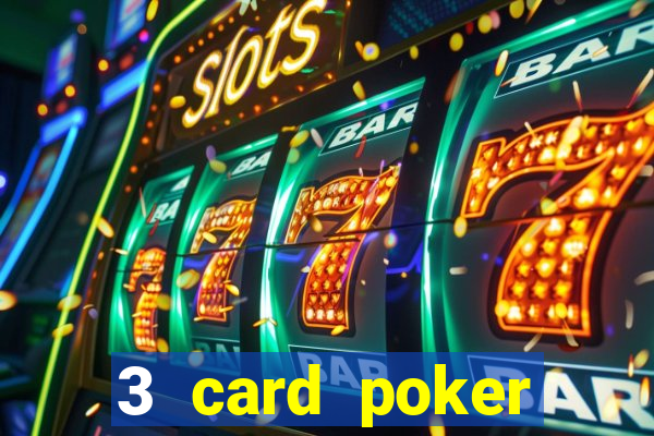 3 card poker online casino