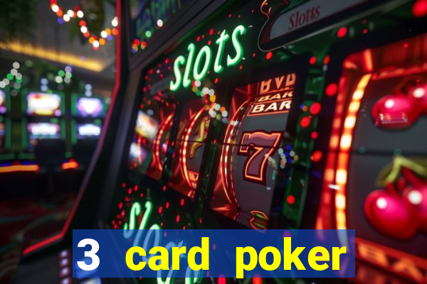 3 card poker online casino