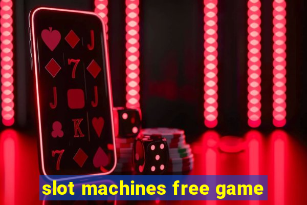 slot machines free game