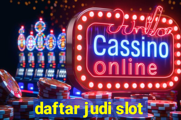 daftar judi slot