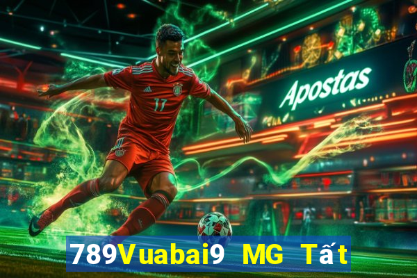 789Vuabai9 MG Tất cả wed