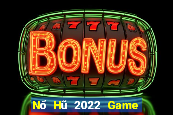 Nổ Hũ 2022 Game Bài V52