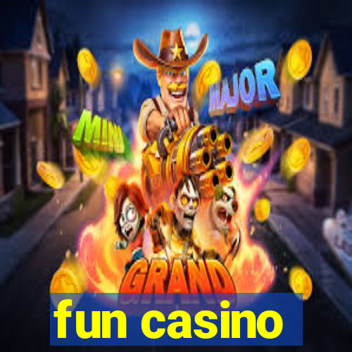 fun casino