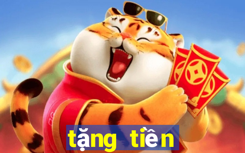 tặng tiền miễn phí