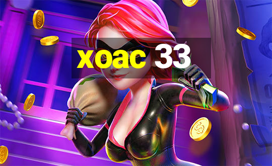 xoac 33