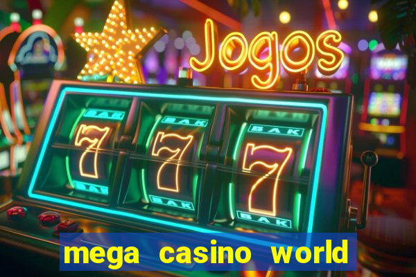 mega casino world app download