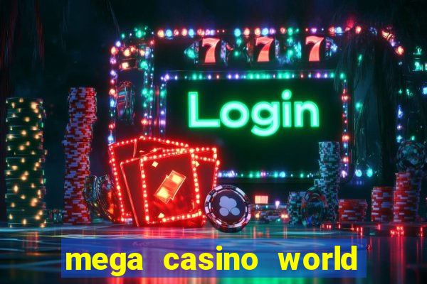 mega casino world app download