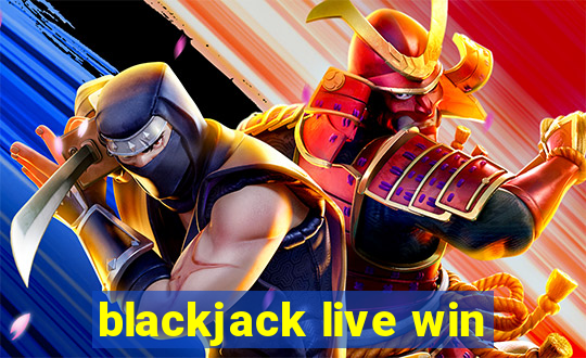 blackjack live win