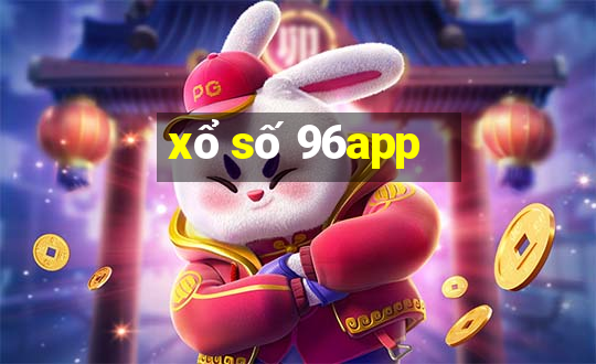 xổ số 96app