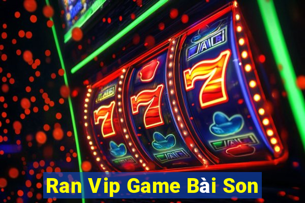 Ran Vip Game Bài Son