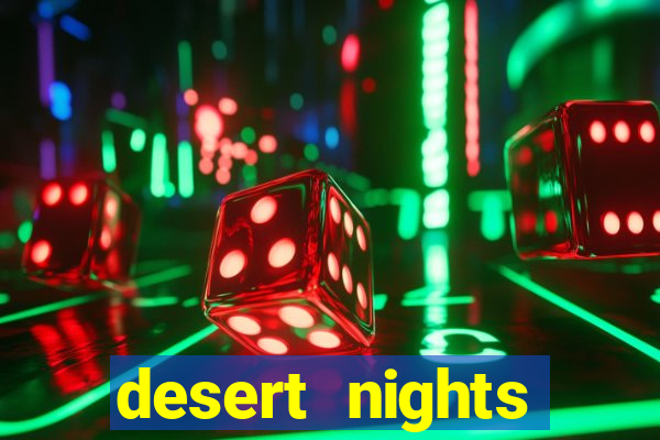 desert nights casino login