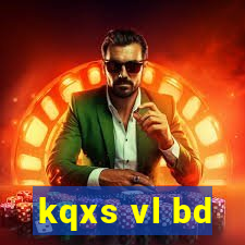 kqxs vl bd