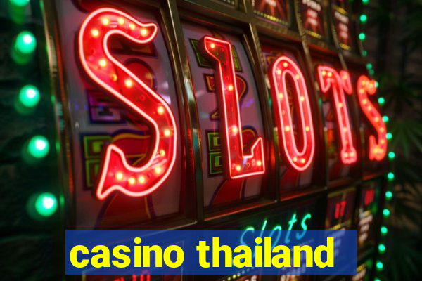 casino thailand