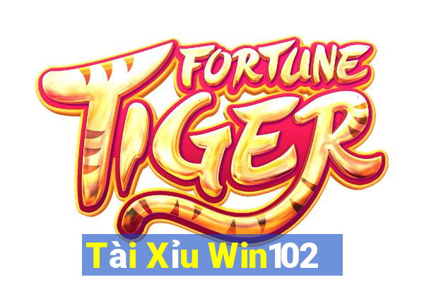 Tài Xỉu Win102