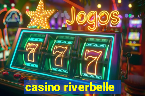 casino riverbelle