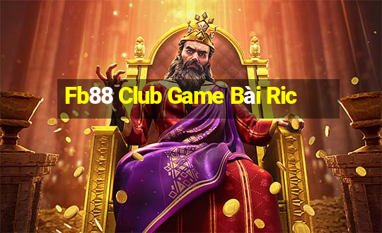 Fb88 Club Game Bài Ric