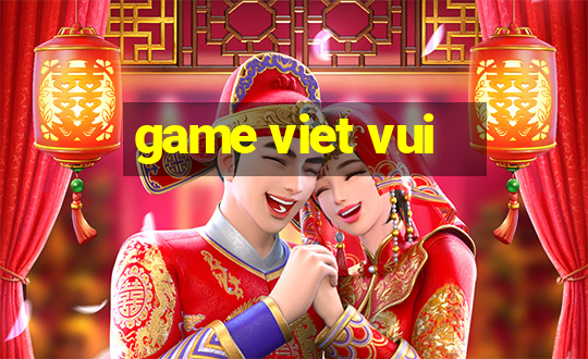 game viet vui