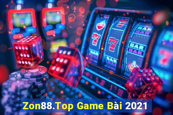 Zon88.Top Game Bài 2021