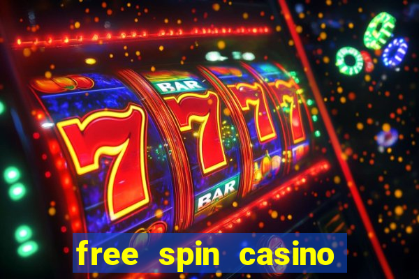 free spin casino no deposit