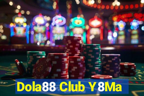 Dola88 Club Y8Ma