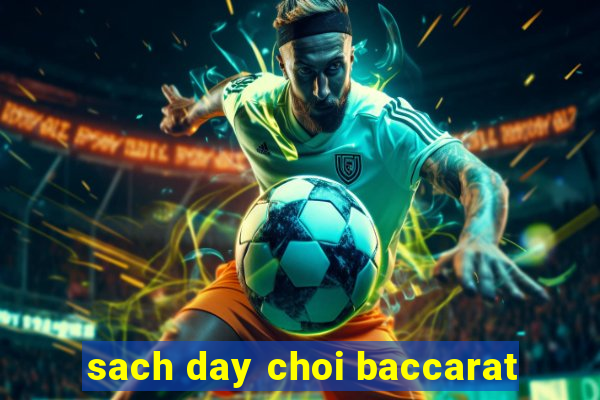 sach day choi baccarat