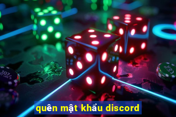 quên mật khẩu discord