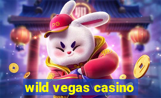 wild vegas casino