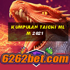 kumpulan taichi mlm 2021