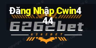 Đăng Nhập Cwin444