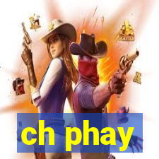 ch phay