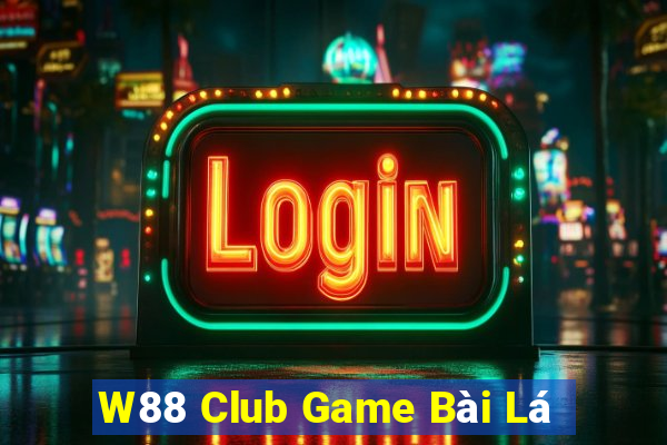 W88 Club Game Bài Lá