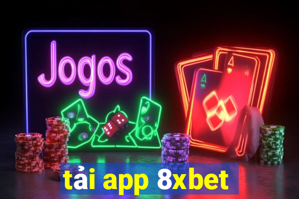 tải app 8xbet