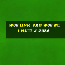 w88 link vào w88 mới nhất 4 2024