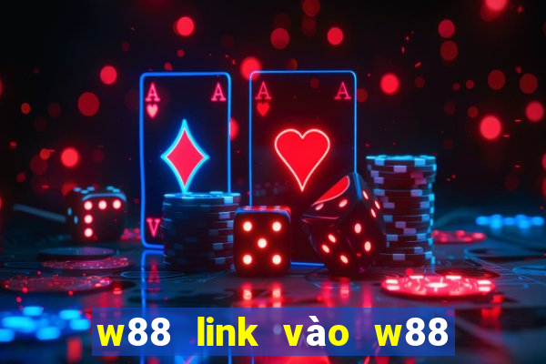 w88 link vào w88 mới nhất 4 2024