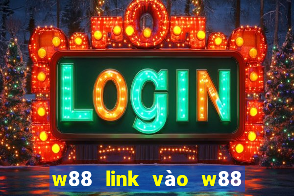 w88 link vào w88 mới nhất 4 2024