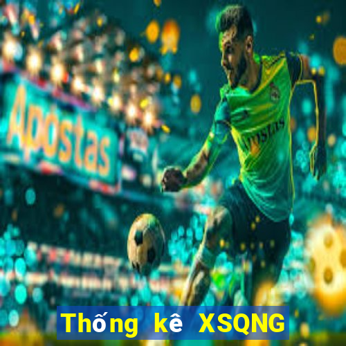 Thống kê XSQNG ngày 19