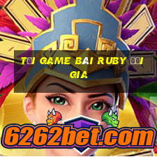 tải game bài ruby đại gia