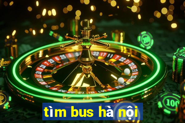 tìm bus hà nội