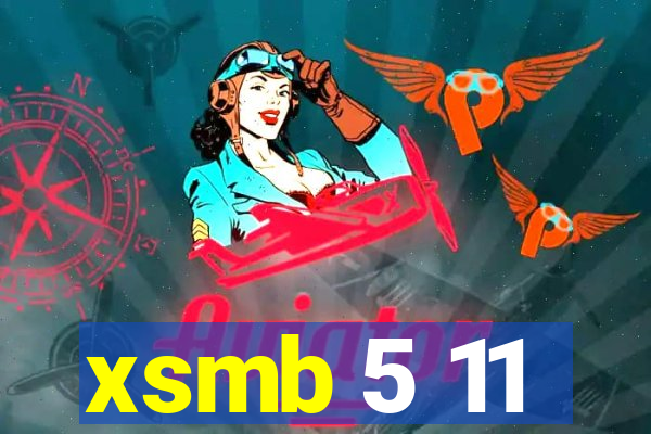 xsmb 5 11