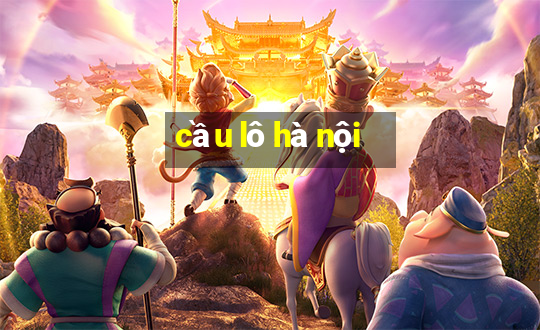 cầu lô hà nội