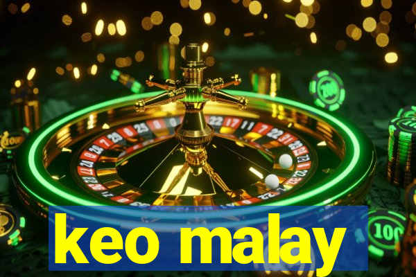 keo malay