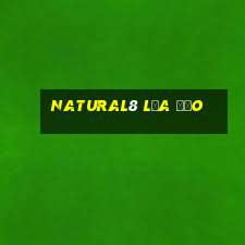 Natural8 lừa đảo