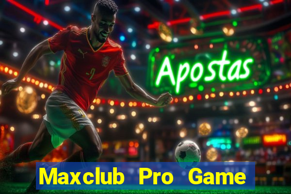 Maxclub Pro Game Bài Online