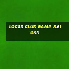 Loc88 Club Game Bài G63