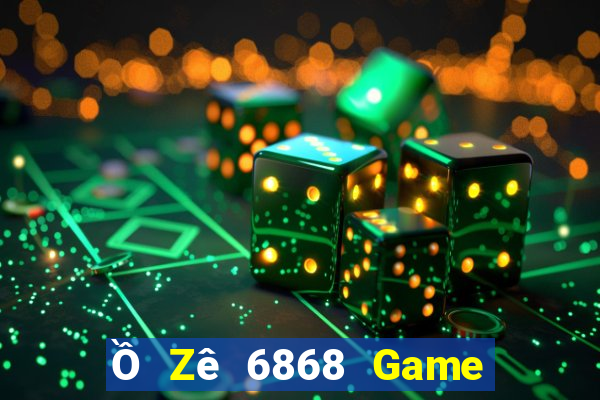 Ồ Zê 6868 Game Bài Baccarat