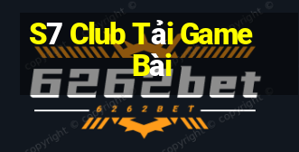 S7 Club Tải Game Bài