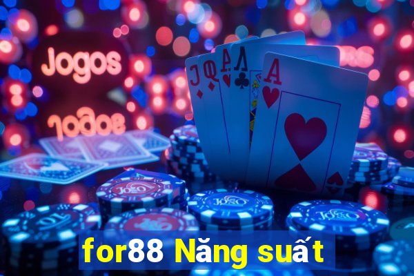 for88 Năng suất