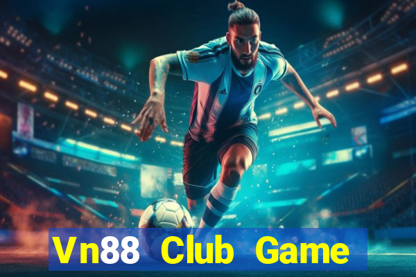 Vn88 Club Game Bài 567