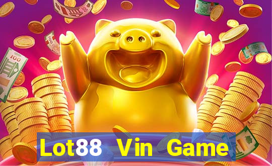 Lot88 Vin Game Bài Tặng Code